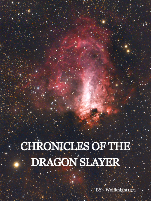 Chronicle of the dragon slayer [revamped version]